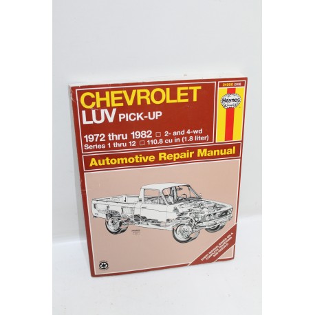 Manuel de réparation pour Chevrolet LUV Pick up de 1972 à 1982