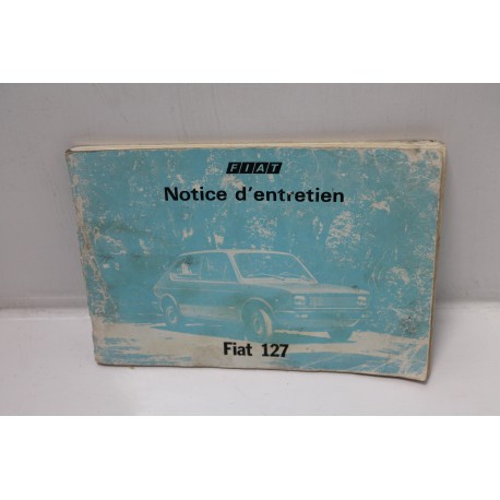 Notice d’entretien pour Fiat 127 L 127 C 127 CL - Vintage