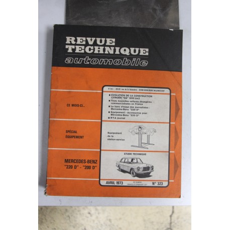 Revues techniques avril 1973 n°323 pour Mercedes 220 D et 200 D