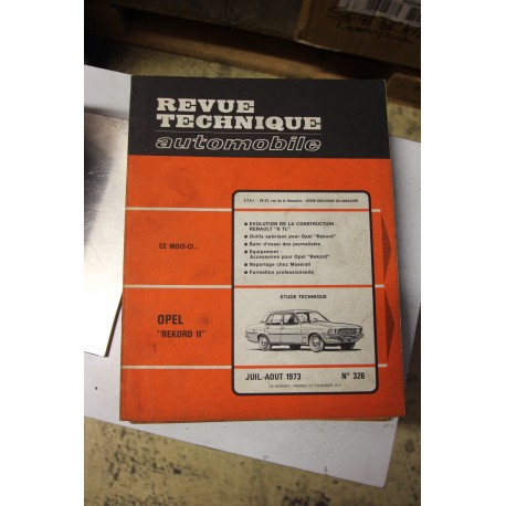 Revues techniques juillet/août 1973 n°326 pour Opel Rekord II -