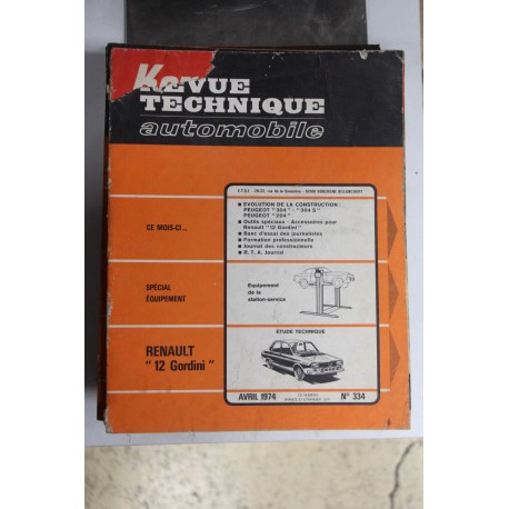 Revues techniques avril 1974 n°334 pour Renault 12 Gordini -